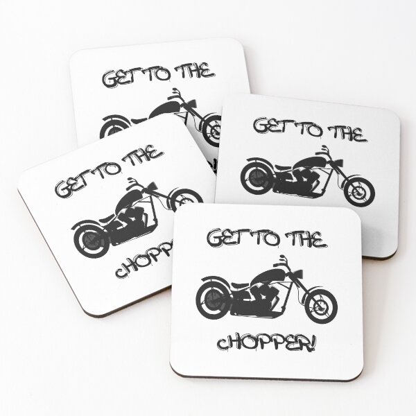 Item preview, GET TO THE CHOPPER! designed and sold by DomGDesign.
