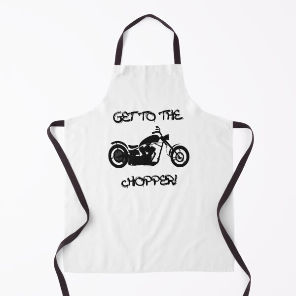 Item preview, GET TO THE CHOPPER! designed and sold by DomGDesign.