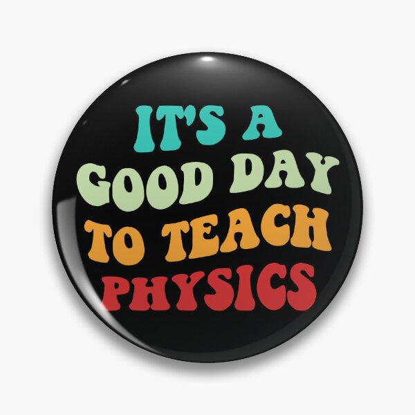 Item preview, It's A Good Day To Teach Physics I designed and sold by Lemon Pepper.