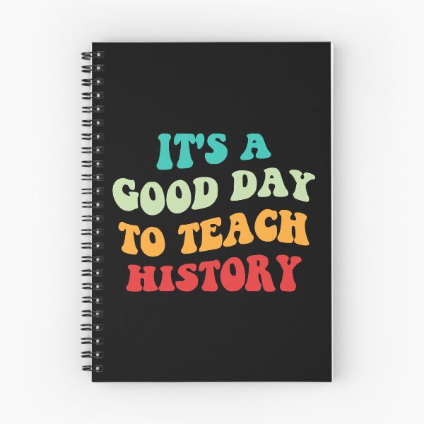 Item preview, It's A Good Day To Teach History I designed and sold by Lemon Pepper.