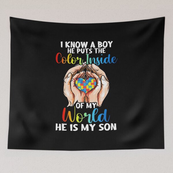 Item preview, I Know A Boy He Puts The Color Inside Of My World He Is My Son Family Autism Awareness designed and sold by livasyczosek3.