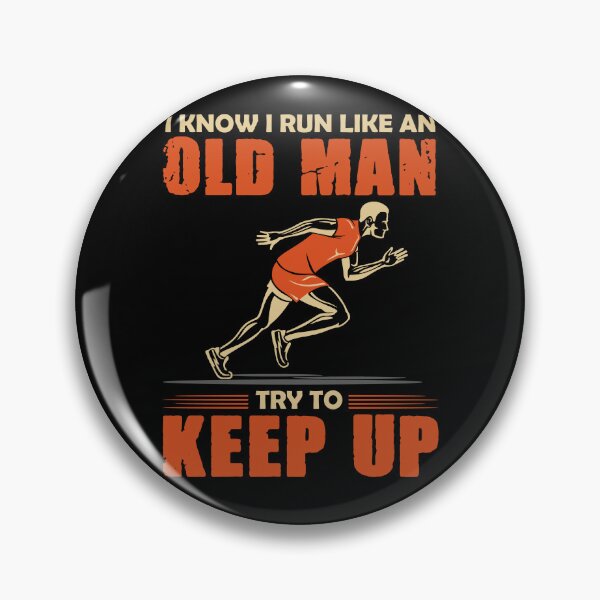 Item preview, I Know I Run Like An Old Man Try To Keep Up designed and sold by livasyczosek3.