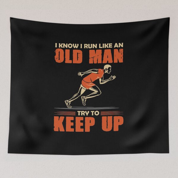 Item preview, I Know I Run Like An Old Man Try To Keep Up designed and sold by livasyczosek3.