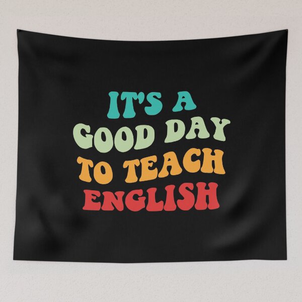 Item preview, It's A Good Day To Teach English I designed and sold by Lemon Pepper.