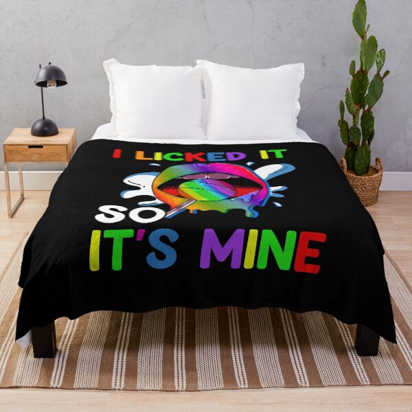 Item preview, I Licked It So It's Mine designed and sold by livasyczosek3.