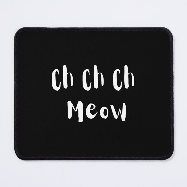 Item preview, Ch Ch Ch Meow Meow Meow Cat Halloween Horror designed and sold by Fashionunic7.