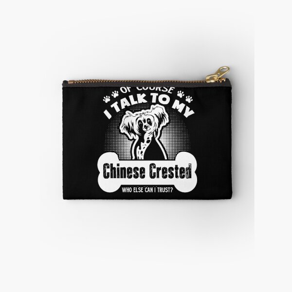 Item preview, I Talk To My Chinese Crested designed and sold by UnknownArtistt.