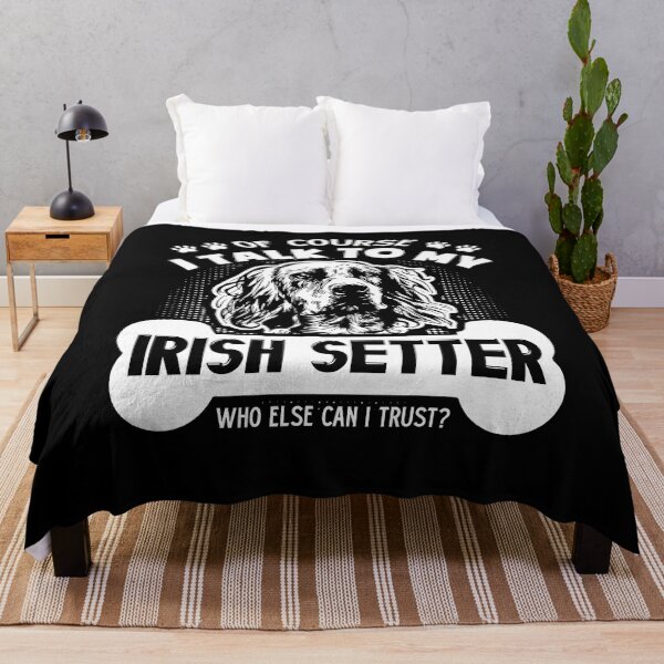 Item preview, I Talk To My Irish Setter designed and sold by UnknownArtistt.