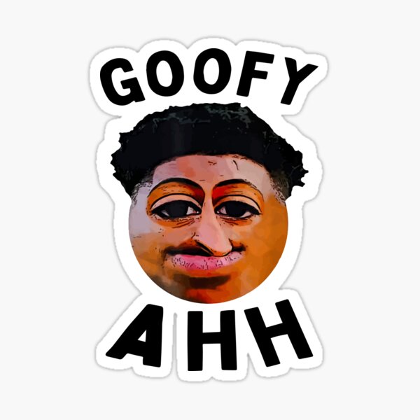 Goofy Ahh (2) | Sticker