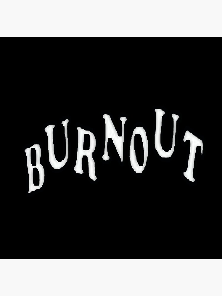 Disover BURNOUT Oliver Francis Cloudboys Design Burn Out 2017 Premium Matte Vertical Poster