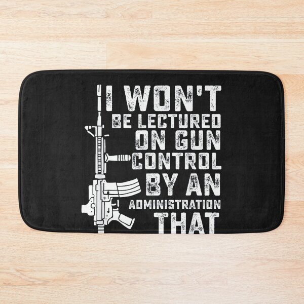 Item preview, I Won't Be Lectured On Gun Control designed and sold by bonbin25.