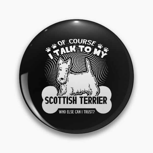 Item preview, I Talk To My Scottish Terrier designed and sold by UnknownArtistt.
