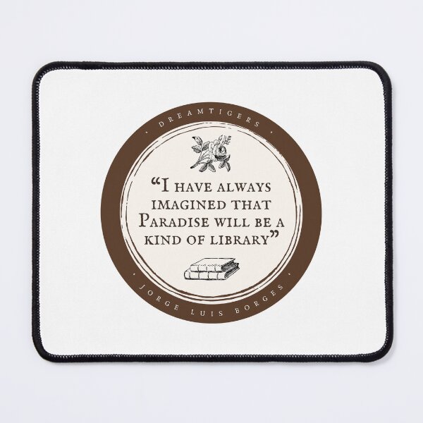 Item preview, Paradise is a Library - Jorge Luis Borges Dreamtigers Book Literature Quote Simple Minimal Aesthetic designed and sold by weboftigers.