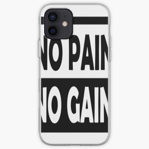 No Pain No Gain T-shirt iPhone Soft Case