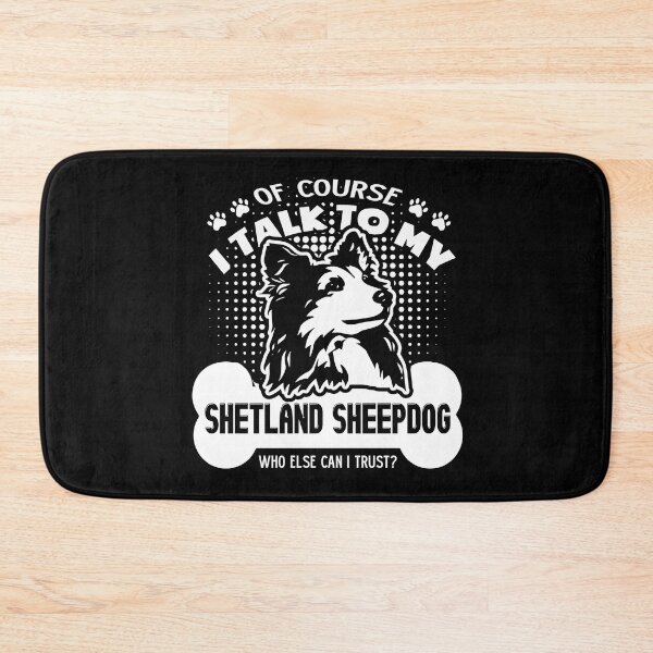 Item preview, I Talk To My Shetland Sheepdog designed and sold by UnknownArtistt.