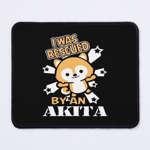 Item preview, I Was Rescued By An Akita designed and sold by UnknownArtistt.