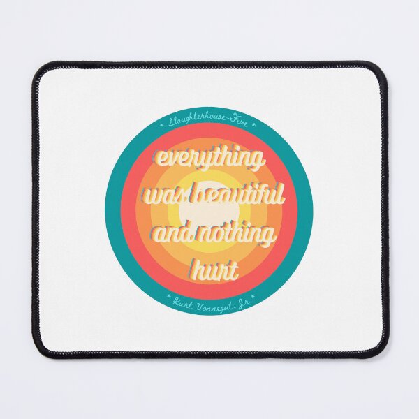Item preview, Everything Was Beautiful and Nothing Hurt - Slaughterhouse-Five - Kurt Vonnegut Book Literature Simple Minimal Aesthetic designed and sold by weboftigers.