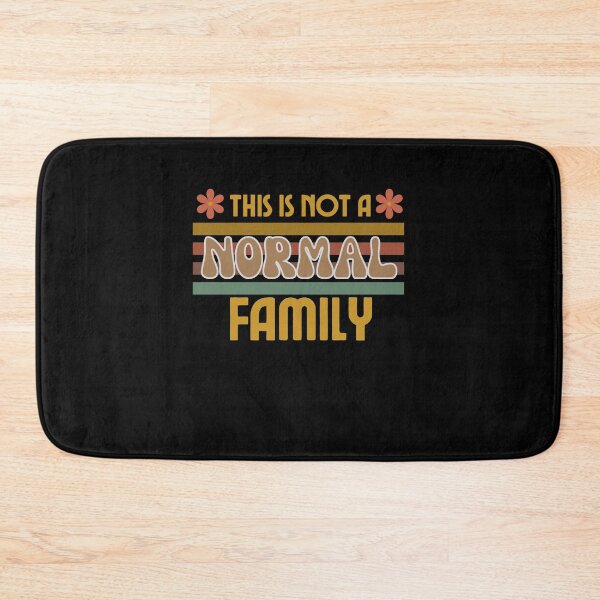 Item preview, This is not a Normal Family designed and sold by AmberSiraj.