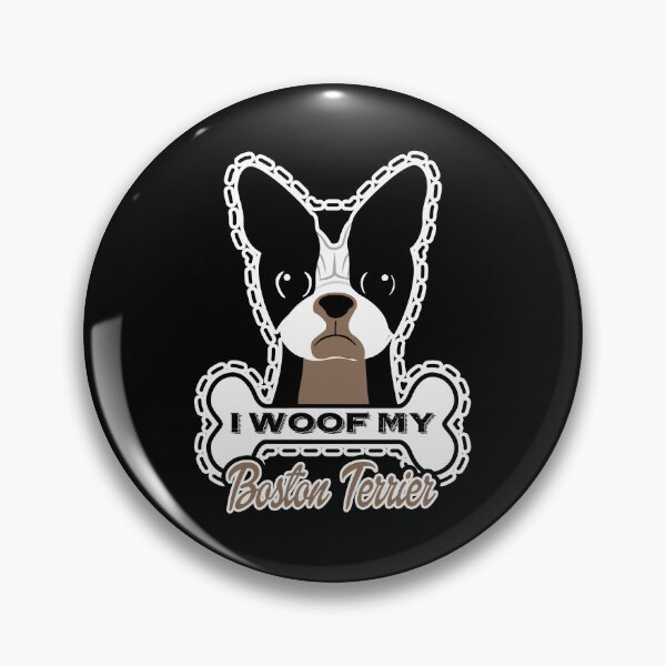 Item preview, I Woof My Boston Terrier designed and sold by UnknownArtistt.