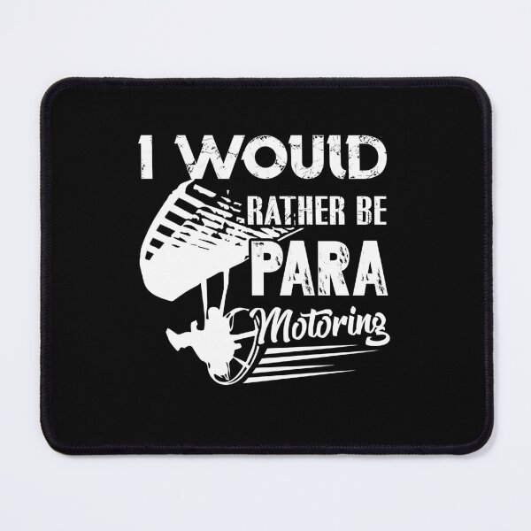 Item preview, I Would Rather Be Paramotoring designed and sold by UnknownArtistt.