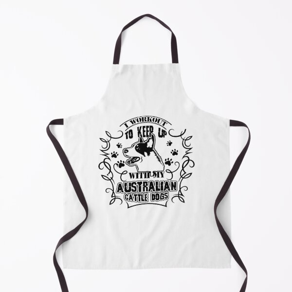 Item preview, I Workout to Keep Up With Australian Cattle Dogs designed and sold by UnknownArtistt.