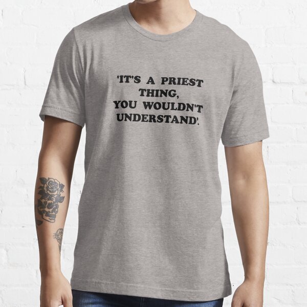 Item preview, It's a Priest Thing designed and sold by Irish-Nostalgia.