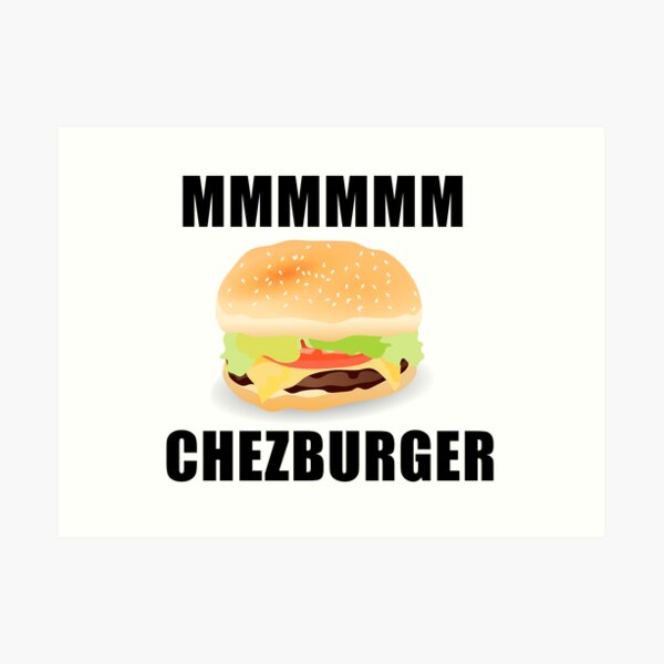 Roblox Mmm Chezburger Art Print By Jenr8d Designs Redbubble - roblox yum