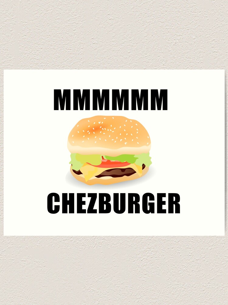 Roblox Mmm Chezburger Art Print - 16 shots roblox