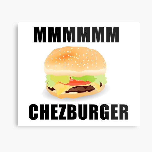 Roblox Mmm Chezburger Metal Print By Jenr8d Designs Redbubble - mmm roblox