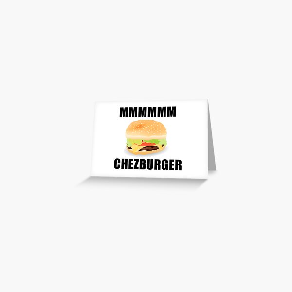Cheeseburger Meme Greeting Cards Redbubble - roblox hamburger sound effect