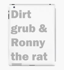 Dirt Grub and Ronny The Rat - Always Sunny iPad Case/Skin