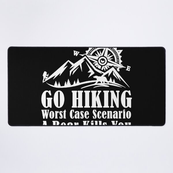 Item preview, Go Hiking Worst Case Scenario A Bear - Hiking Mountain Premium designed and sold by lashonrnl.