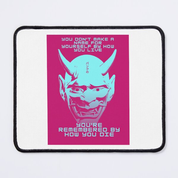 Item preview, You're Remembered By How You Die - Cyberpunk - Gaming designed and sold by PVSKI.