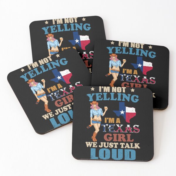 Item preview, I'm Not Yelling I'm A Texas Girl We Just Talk Loud designed and sold by vadenhannige46.