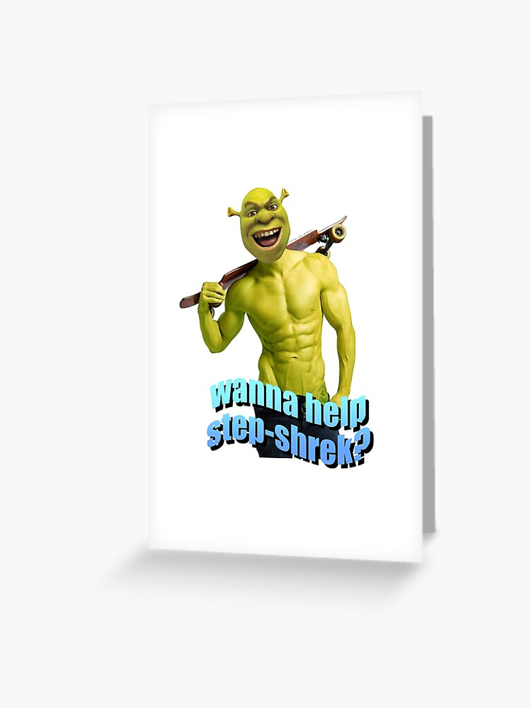 Shrek Meme Drip | Greeting Card