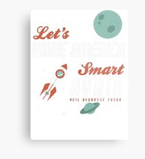 MAKE AMERICA SMART AGAIN Metallbild