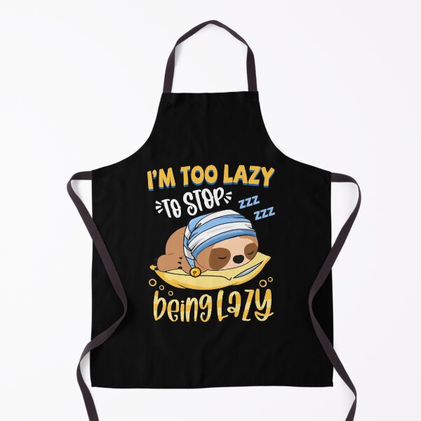 Item preview, I'm Too Lazy To Stop Being Lazy International Lazy Day designed and sold by vadenhannige46.