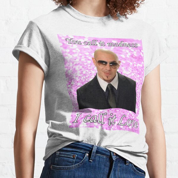 Mr Worldwide Pitbull Cursed Meme Classic T-Shirt