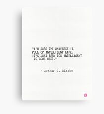 Arthur C. Clarke Zitat Leinwanddruck