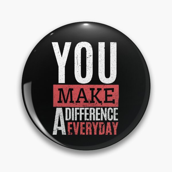 Item preview, you make a difference everyday designed and sold by Diamaber.