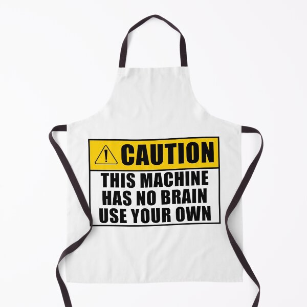 Item preview, This machine has no brain use your own designed and sold by Majesticoo.