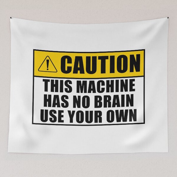 Item preview, This machine has no brain use your own designed and sold by Majesticoo.