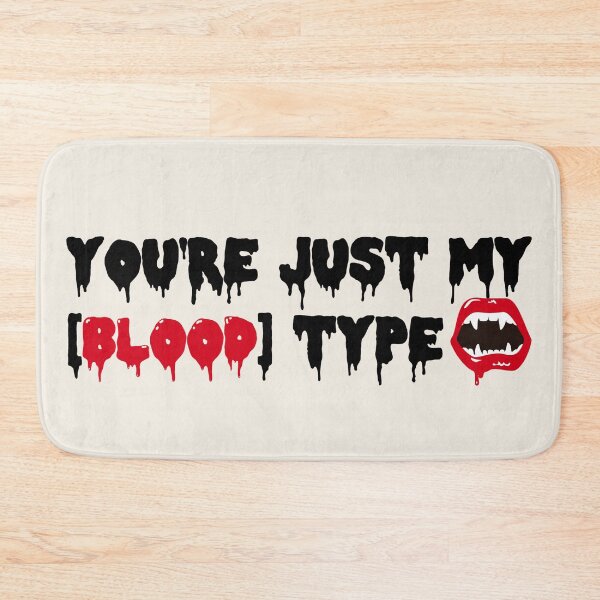 Item preview, You're Just My Blood Type, Fun Design For All Vampires On Halloween  designed and sold by TrulyEpoque.