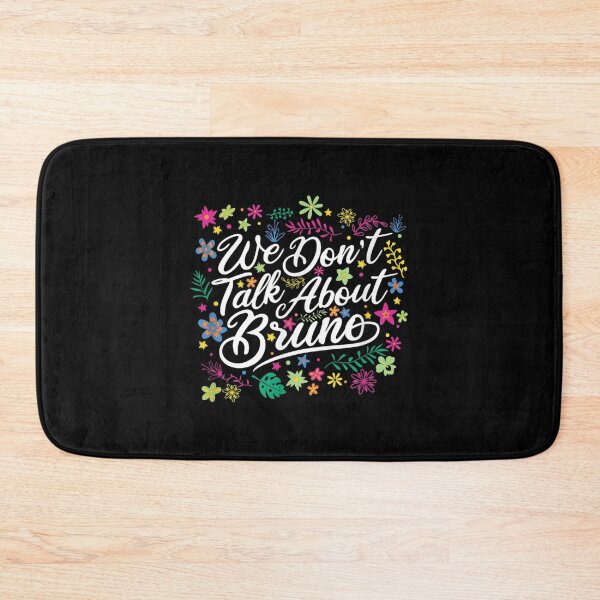 Item preview, We Dont Talk About Bruno Floral Text designed and sold by ChelonaFarrar.