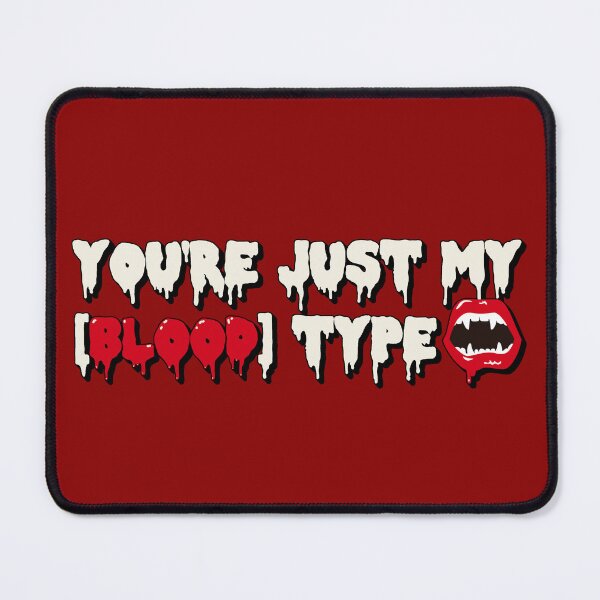 Item preview, You're Just My Blood Type, Fun Design For All Vampires On Halloween, Blood Red background designed and sold by TrulyEpoque.