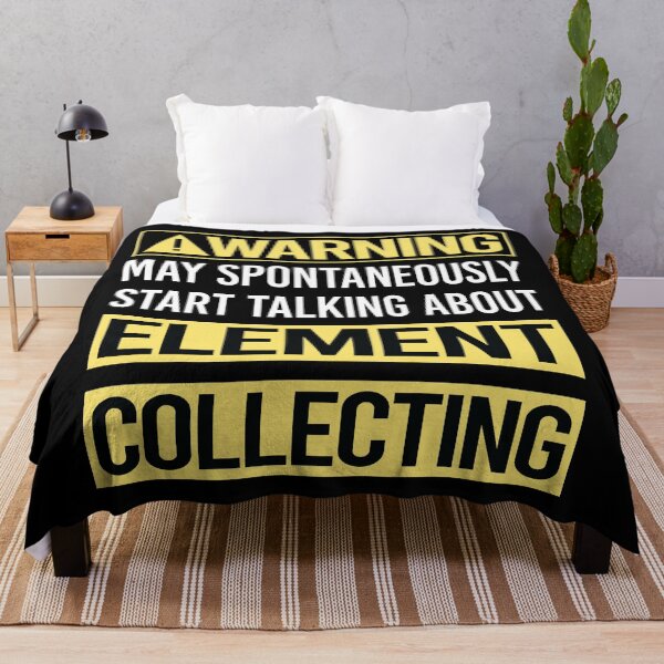Item preview, Warning About Element Collecting Elements designed and sold by WrightTrouble.