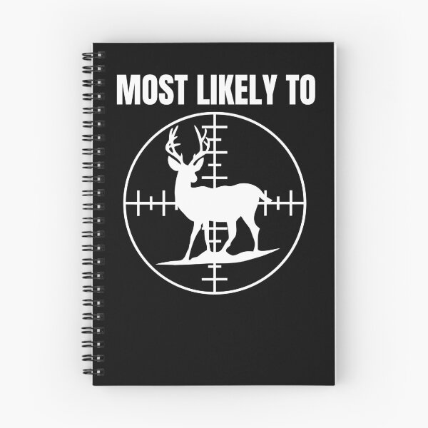 Artikelvorschau, Most Likely To Hunt entworfen und verkauft von Designs By David.