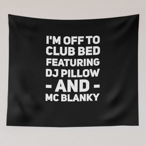 Item preview, I'm off to club bed featuring dj pillow and mc blanky designed and sold by alexmichel91.