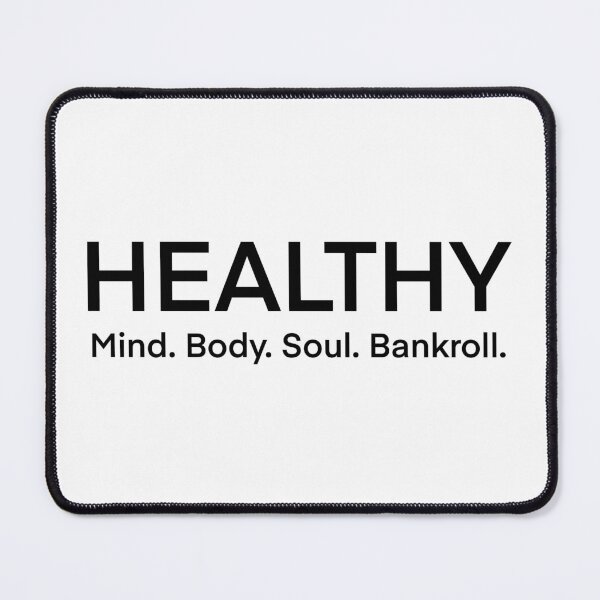 Item preview, Healthy. Mind body soul bankroll. designed and sold by KLAROE.