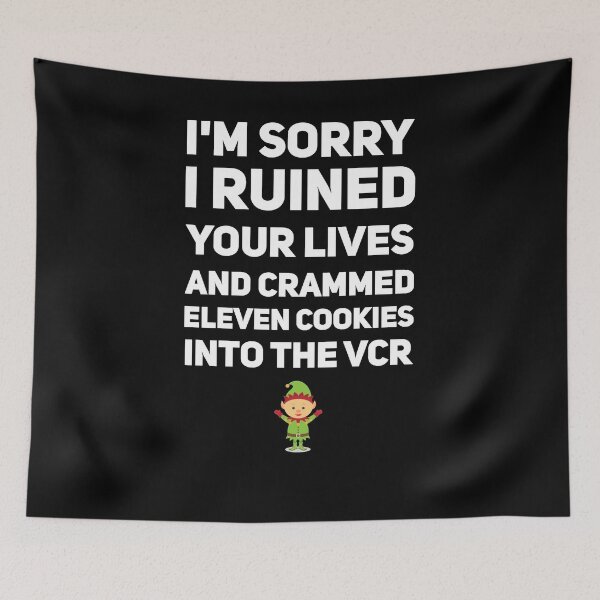 Item preview, I'm sorry I ruined your lives and crammed eleven cookies into the vcr designed and sold by alexmichel91.
